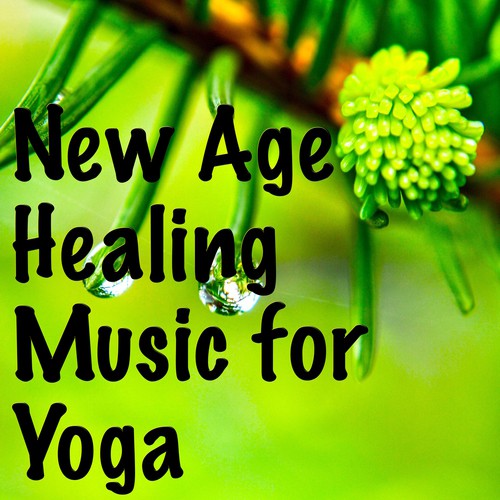 New Age Healing Music for Yoga: Deep Breathing Exercises, Calming Music for Relaxation Techniques and Music Therapy