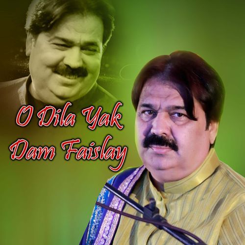 O Dila Yak Dam Faislay