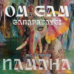 Om Gam Ganapataye Namaha