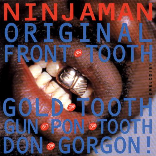 Original Front Tooth Gold Tooth Don Gorgon