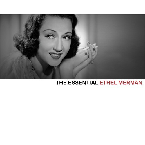 The Essential Ethel Merman