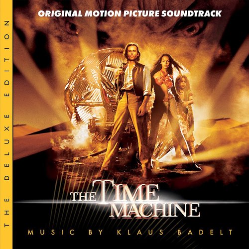 The Time Machine (Original Motion Picture Soundtrack / Deluxe Edition)_poster_image