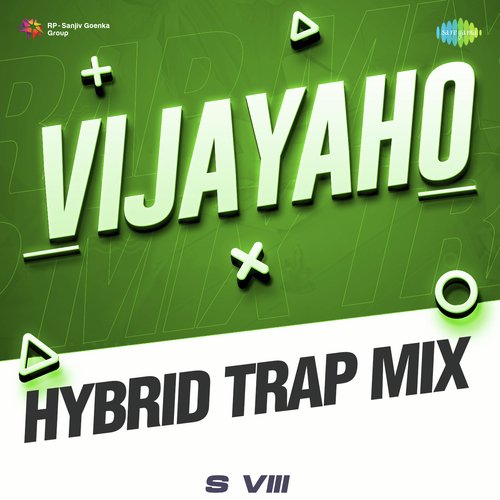 Vijayaho - Hybrid Trap Mix