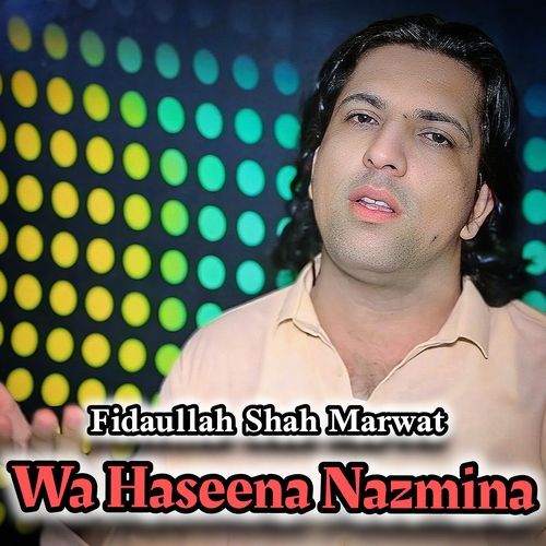 Wa Haseena Nazmina