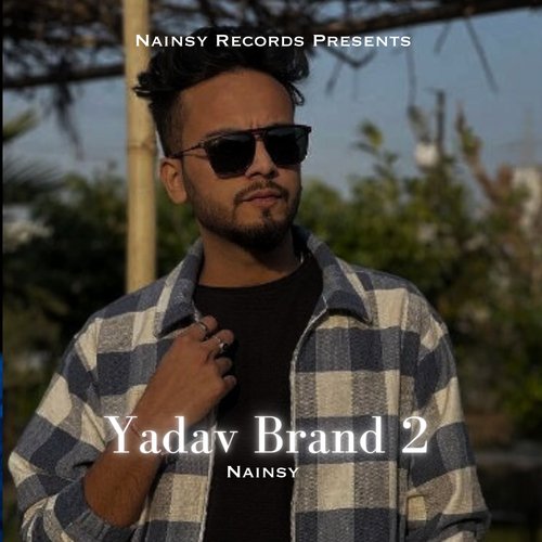 Yadav Brand 2 (slowed And Reverb) - Song Download from Yadav brand 2 ...