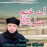 Ay Khatm e Rusul Makki Madni