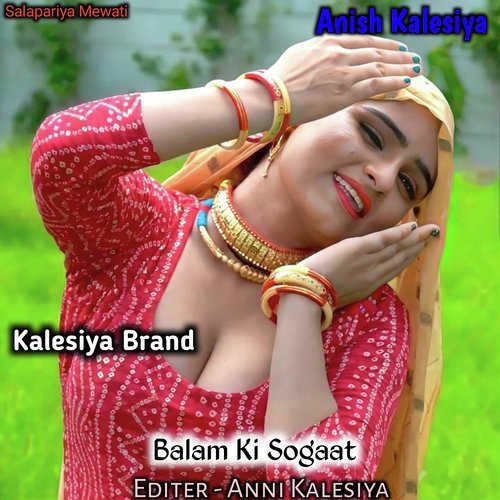 Balam Ki Sogaat
