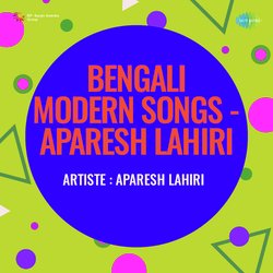 Bengali Modern Songs Aparesh Lahiri
