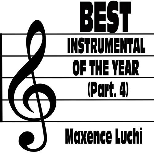 Best Instrumental Of The Year (Part. 4)