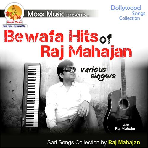 Bewafa Hits of Raj Mahajan