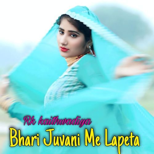 Bhari Juvani Me Lapeta