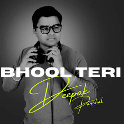 Bhool Teri-PB1GYi1EGkk