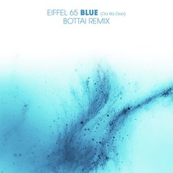 Blue (Da Ba Dee) Bottai Remix