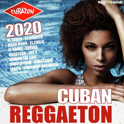 Cubaton 2020 - Cuban Reggaeton