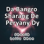 Da Bangro Sharang De Peryany Dy