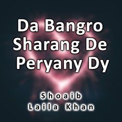 Da Bangro Sharang De Peryany Dy-KiICVyVHWWY