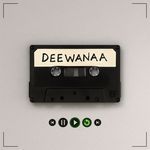Deewanaa