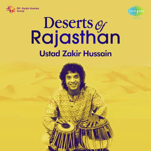 Deserts Of Rajasthan Ustad Zakir Hussain