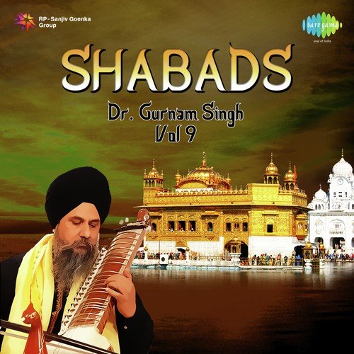 Dr. Gurnam Singh Shabads Vol. 9