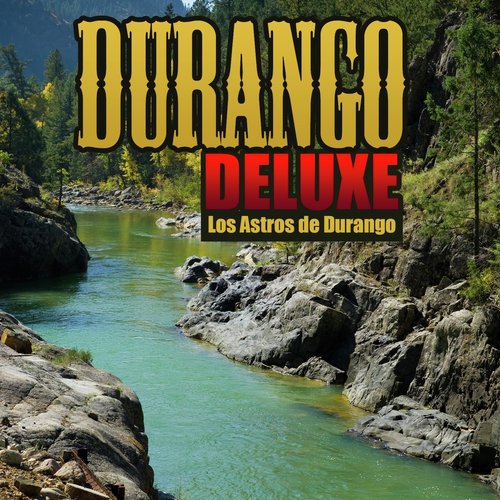 Durango Deluxe