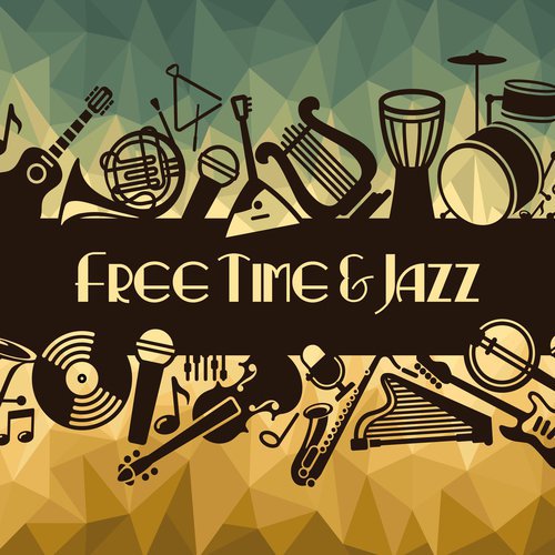 Free Time & Jazz