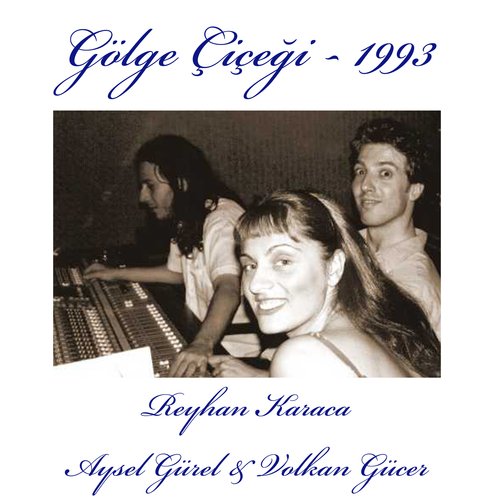 Gölge Cicegi (Original Motion Picture Soundtrack)