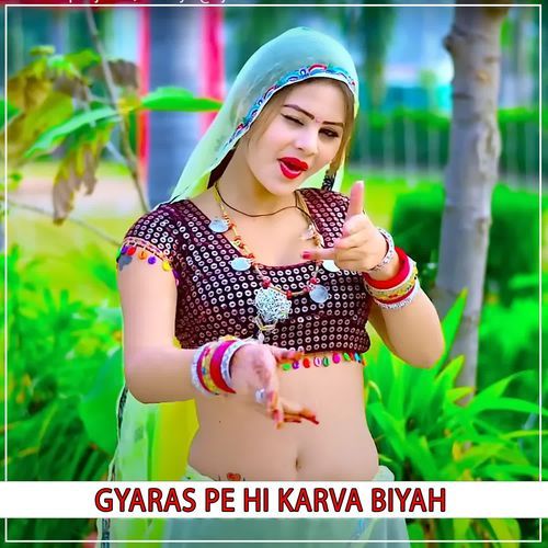 Gyaras Pe Hi Karwa Biyah