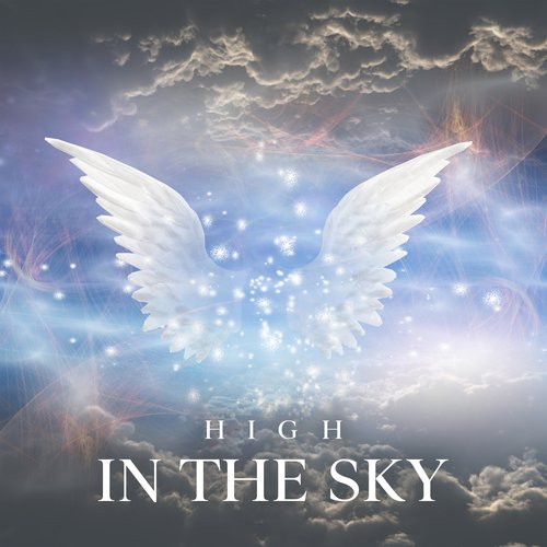 High in the Sky: Soothing Angelic Atmosphere for Better Sleep_poster_image