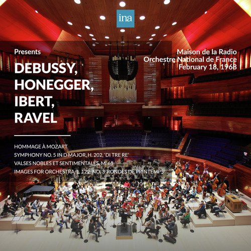 INA Presents: Debussy, Honegger, Ibert, Ravel by Orchestre National de France at the Maison de la Radio (Recorded 18th Febuary 1968)