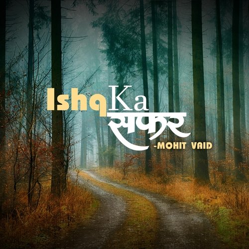 Ishq Ka Safar (feat. Lakshay)