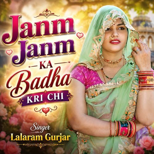 Janm Janm Ka Badha Kri Chi