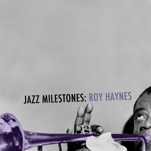 Jazz Milestones: Roy Haynes