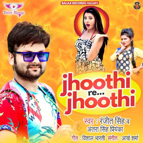 Jhoothi Re Jhoothi