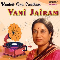 Kaatril Oru Geetham - Vani Jairam-A1EzdSBvB0o