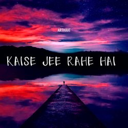 Kaise Jee Rahe Hai-KlghVxVeaFw