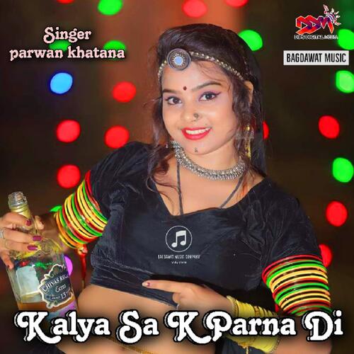 Kalya Sa K Parna Di