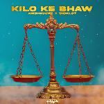 Kilo Ke Bhaw