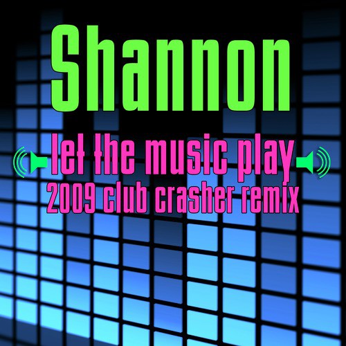 Shannon – Let the Music Play Lyrics