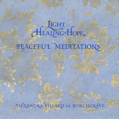 Light of Healing Hope: Peaceful Meditations