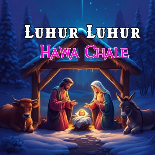 Luhur Luhur Hawa Chale