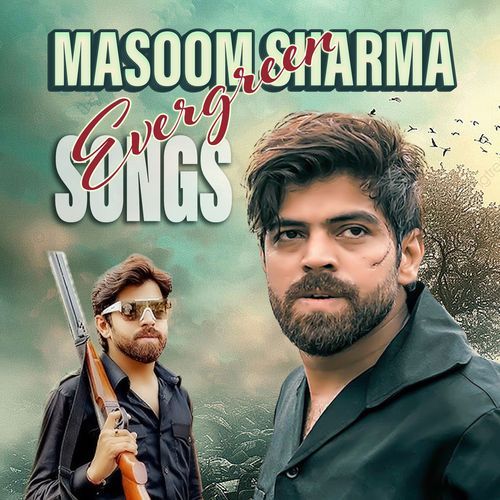 Masoom Sharma Evergreen Hits_poster_image