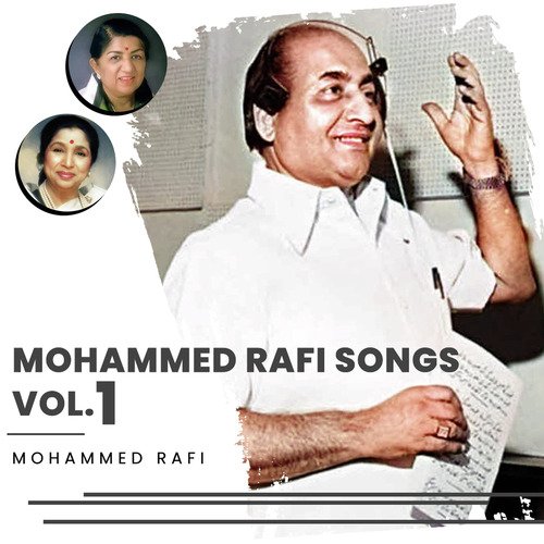 Mohammed Rafi Songs, Vol.1