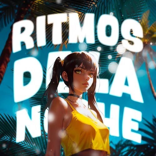 RITMOS DE LA NOCHE