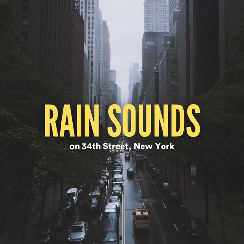 Rain Sounds on 34Th Street, New York_poster_image