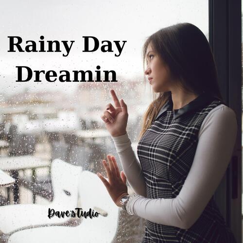 Rainy Day Dreamin cover art