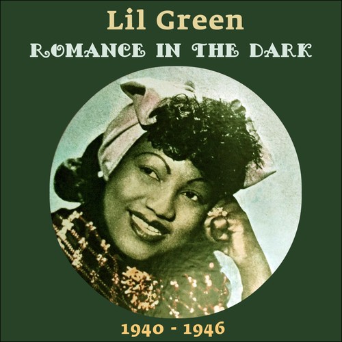 Romance In The Dark (Original Recordings 1940  - 1944)