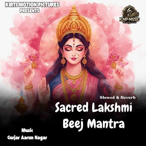 Sacred Lakshmi Beej Mantra Slowed & Reverb