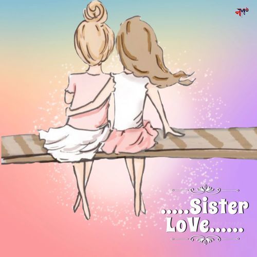 Sister love