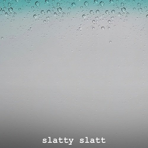 Slatty Slatt