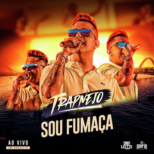 Sou Fumaça (Trapnejo, Ao Vivo)